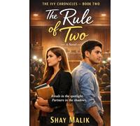 The Rule of Two: A Novel (The Ivy Chronicles)