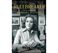 The Rulebreaker : The Life and Times of Barbara Walters