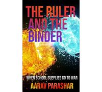 The Ruler And The Binder: When School Supplies Go To War