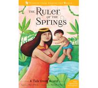 The Ruler of the Springs: A Tale from Brazil: 8 (Stories from Around the World:)