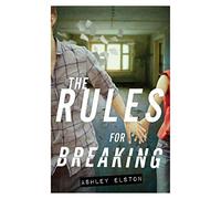 The Rules for Breaking: 2 (Rules for Disappearing)
