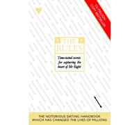 The Rules : How to Capture the Heart of Mr Right