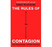 The Rules of Contagion: Why Things Spread - and Why They Stop (Wellcome Collection)