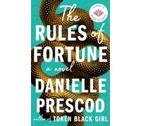 The Rules of Fortune : A Novel
