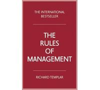 The Rules of Management (4th Edition) by Richard Templar (2015-12-10)