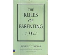 The Rules of Parenting (The Rules Series)
