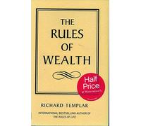 The Rules of Wealth: A Personal Code For Prosperity (The Rules Series)