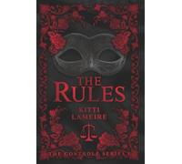 The Rules: The Controle Series 1.