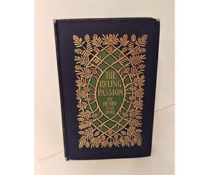 the ruling passion; tales of nature and human nature