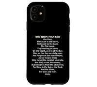 The Rum Prayer - Funny Pirate & Tiki Drink Parody Case for iPhone 11