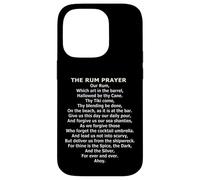 The Rum Prayer - Funny Pirate & Tiki Drink Parody Case for iPhone 14 Pro