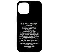The Rum Prayer - Funny Pirate & Tiki Drink Parody Case for iPhone 15