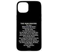 The Rum Prayer - Funny Pirate & Tiki Drink Parody Case for iPhone 15 Plus