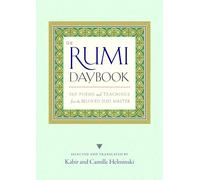 The Rumi Daybook: 365 Poems and Teachings from the Beloved Sufi Master