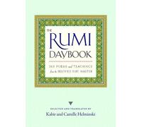 The Rumi Daybook : 365 Poems and Teachings from the Beloved Sufi Master