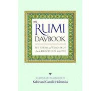 The Rumi Daybook : 365 Poems and Teachings from the Beloved Sufi Master