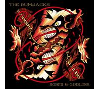 The Rumjacks - Sober & Godless