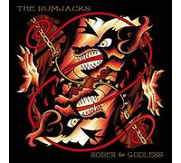 The Rumjacks - The Rumjacks - Sober & Godless