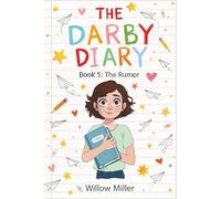 The Rumor: 5 (The Darby Diary)