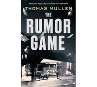 The Rumor Game: The superb World War II-set US thriller from the award-winning author of Darktown