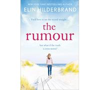 The Rumour: From the bestselling author of THE PERFECT COUPLE