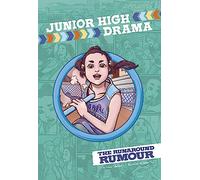 The Runaround Rumour (Junior High Drama)
