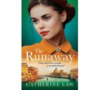 The Runaway : A gripping historical novel from Catherine Law