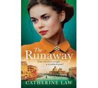 The Runaway: A gripping historical novel from Catherine Law