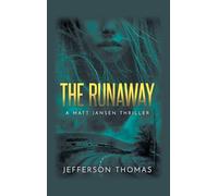 The Runaway: A Matt Jansen Thriller
