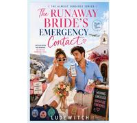 The Runaway Bride's Emergency Contact (The Almost Sensible Series)