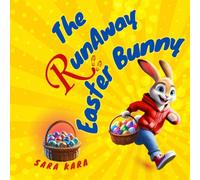 The Runaway Easter Bunny (The Runaway Series)