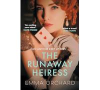 The Runaway Heiress: 'Reads like a hot Georgette Heyer' - Daily Mail
