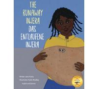 The Runaway Injera: An Ethiopian Fairy Tale in German and English