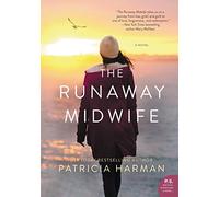 The Runaway Midwife: A Novel