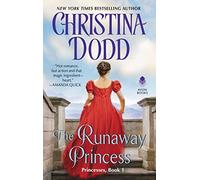 The Runaway Princess: Princesses, Book 1 (The Princess Series, 1)