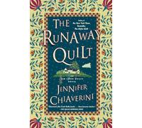 The Runaway Quilt: An Elm Creek Quilts Novel: 4 (The Elm Creek Quilts)