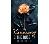 The Runaway & The Russian : A gripping Bratva love story