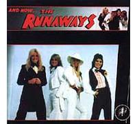 Runaways - And Now The Runaways