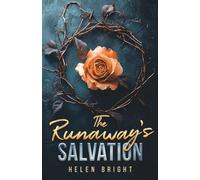 The Runaway's Salvation: A gripping Bratva love story (The Runaway Series)