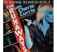 The Runaways With Cherie Currie - Flaming Schoolgirls