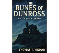 The Runes of Dunross: A Storm is Coming (The Runekeeper Chronicles)