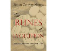 The Runes of Evolution: How the Universe Became Self-Aware
