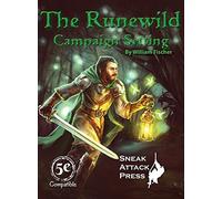 The Runewild Campaign Setting