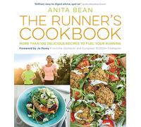The Runner's Cookbook : More than 100 delicious recipes to fuel your running