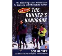 The Runner's Handbook: The Best-selling Classic Fitness Guide for Beginner and Intermediate Runner