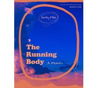 The Running Body - A Memoir