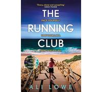 The Running Club: the gripping new novel full of twists, scandals and secrets