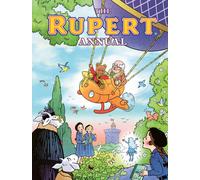 The Rupert Annual 2027: New for Christmas 2026! An ideal gift for fans of all ages, featuring a charming new Spring story illustrated by Stuart Trotter