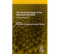 The Rural Sociology of the Advanced Societies: Critical Perspectives (Routledge Revivals)