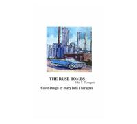 THE RUSE BOMBS